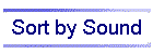 Sort by Sound