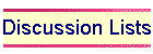 Discussion Lists