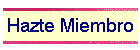 Hazte Miembro