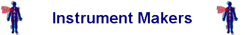 Instrument Makers