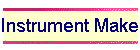 Instrument Makers