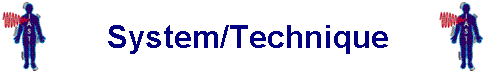 System/Technique